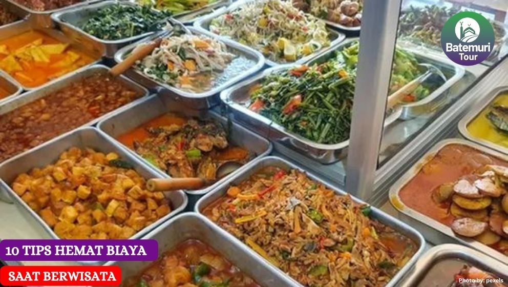 10 Tips Hemat Biaya Makan Saat Berwisata